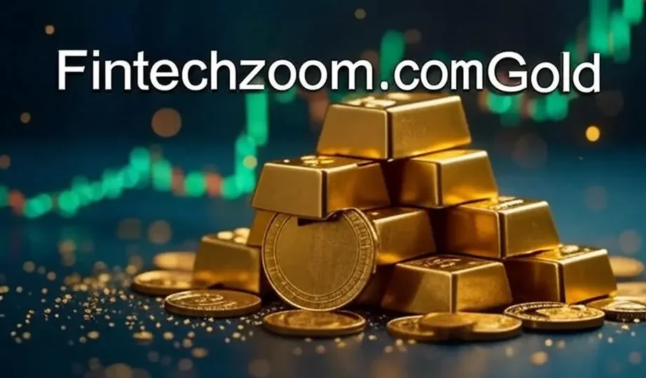 Fintechzoom.com Gold: Your Guide to Tracking Gold Prices