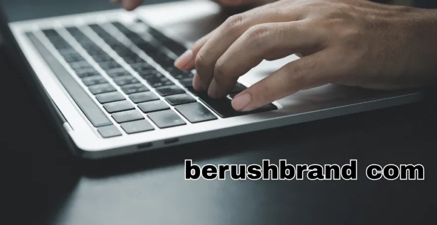 Berushbrand com: A Scam or a Legitimate Online Store?