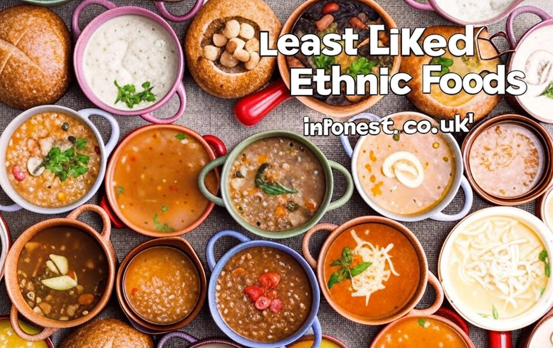 Exploring the Least Liked Ethnic Foods: A Journey Beyond Taste